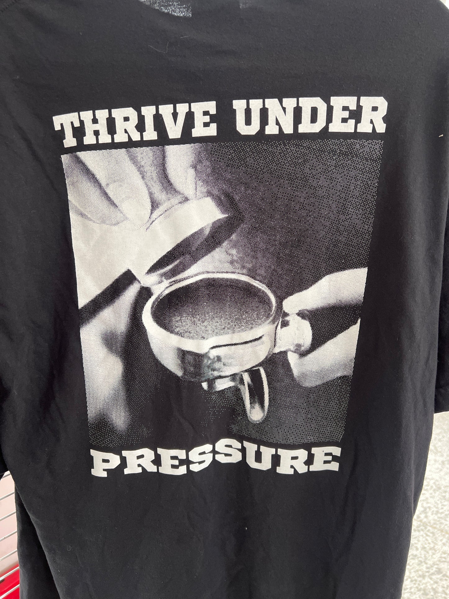 Thrive Under Pressure Shirt