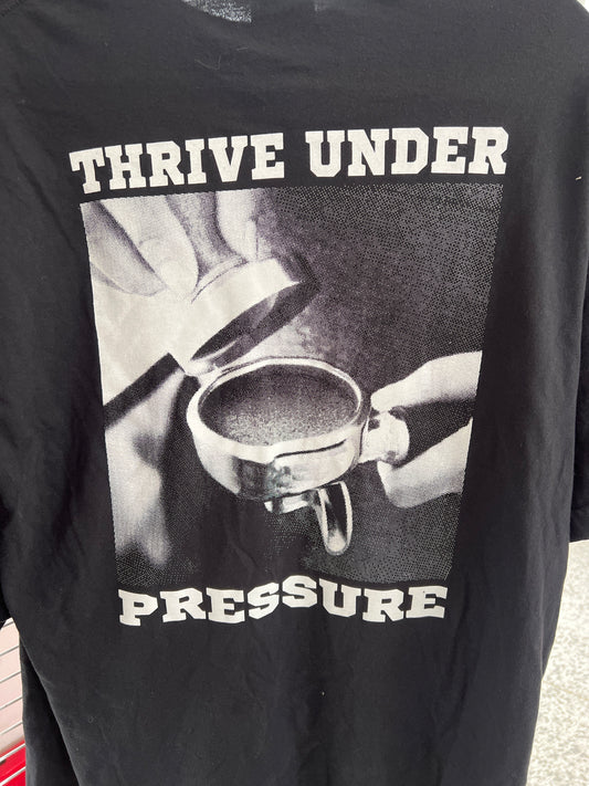 Thrive Under Pressure Shirt